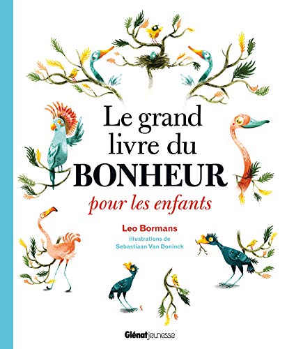 Beispielbild fr Le grand livre du bonheur pour les enfants zum Verkauf von medimops