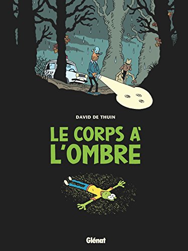 Beispielbild fr Le Corps  l'ombre zum Verkauf von Ammareal