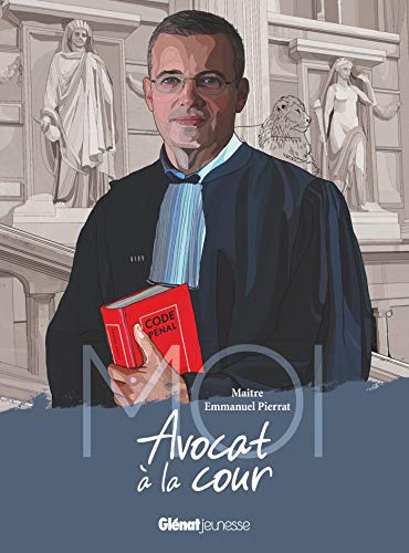 Beispielbild fr Moi, Matre Emmanuel Pierrat, avocat  la cour zum Verkauf von Ammareal