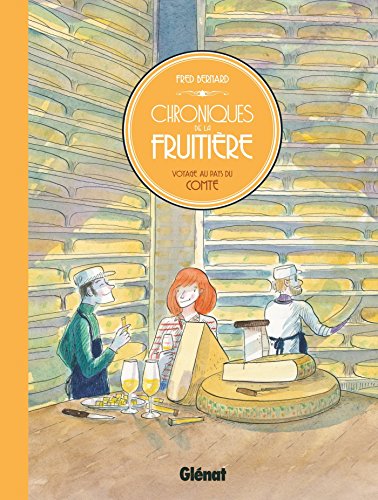 9782344015698: Chroniques de la fruitire: Voyage au pays du Comt