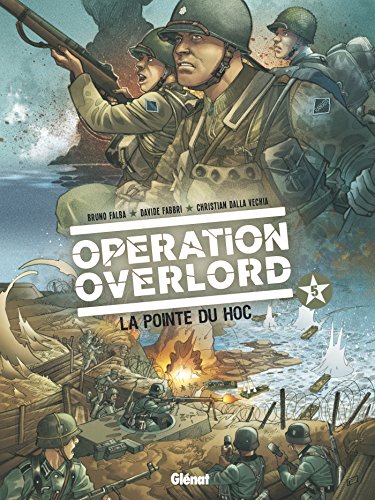 Beispielbild fr Opration Overlord, Tome 5 : La Pointe du Hoc zum Verkauf von Revaluation Books