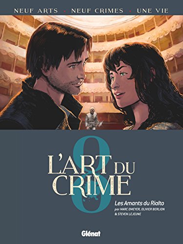 Beispielbild fr L'art du crime, Tome 8 : Les amants du Rialto zum Verkauf von Revaluation Books
