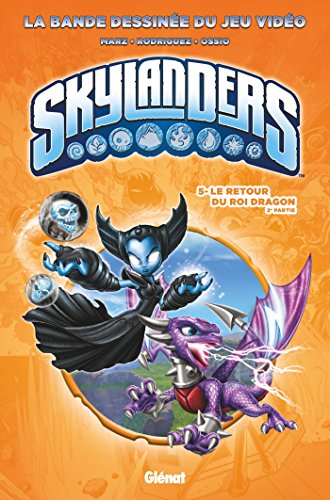 Beispielbild fr Skylanders - Tome 05: Le retour du Roi Dragon (2 me partie) zum Verkauf von AwesomeBooks