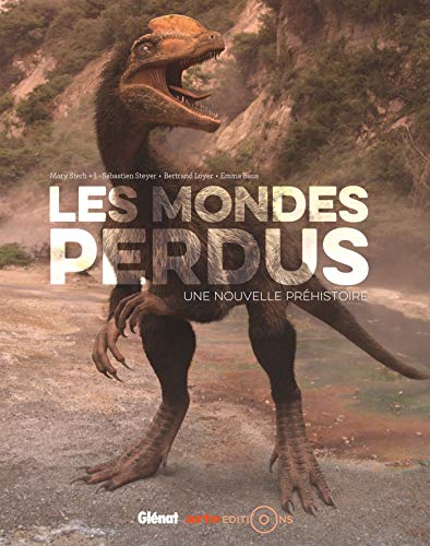 Beispielbild fr Les Mondes perdus: Une nouvelle prhistoire zum Verkauf von Gallix