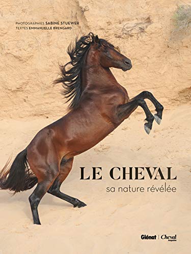 9782344018019: Le cheval, sa nature rvle (Cheval Mag - Beaux Livres)