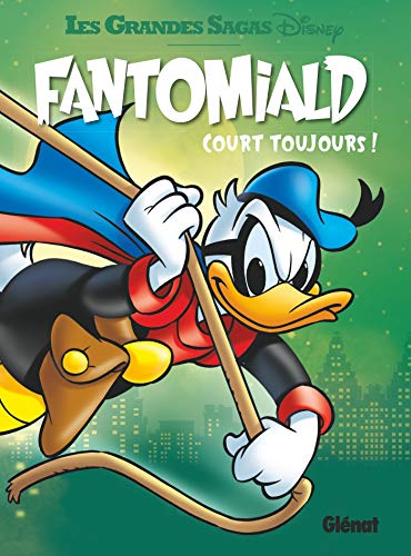 Imagen de archivo de Fantomiald - Tome 03 : court toujours ! a la venta por medimops