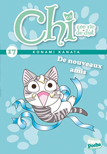 9782344018422: Chi - Poche - Tome 17: De nouveaux amis (Chi - Poche (17)) (French Edition)