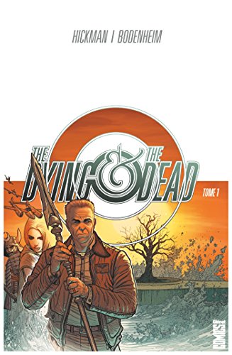 9782344018460: The Dying & the Dead - Tome 01