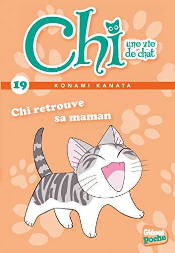 Stock image for Chi, une vie de chat, Tome 19 : Chi retrouve sa maman for sale by Revaluation Books