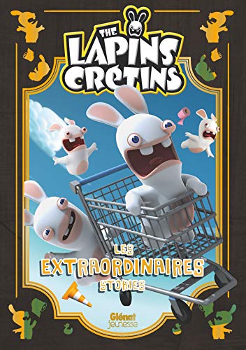 Beispielbild fr The Lapins crtins - Les extraordinaires stories - Tome 01 zum Verkauf von Ammareal