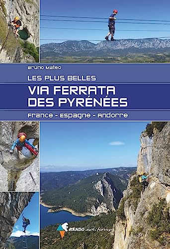 9782344018873: Les plus belles via ferrata des Pyrenes: France - Espagne - Andorre