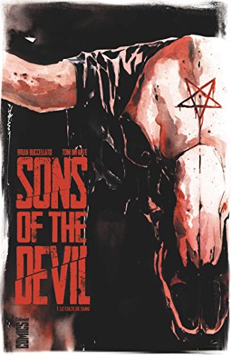 Beispielbild fr Sons of the devil - Tome 01: Le culte de sang zum Verkauf von Ammareal