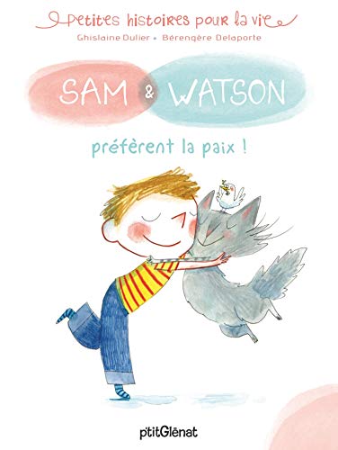Imagen de archivo de Sam & Watson pr f rent la paix ! a la venta por WorldofBooks