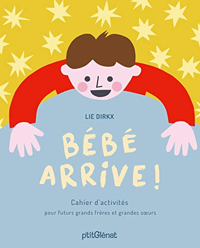 Beispielbild fr Bebe Arrive ! : Cahier d'activits pour futurs grands frres et grandes soeurs zum Verkauf von Buchpark