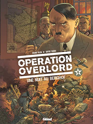 Beispielbild fr Opration Overlord, Tome 6 : Une nuit au Berghof zum Verkauf von Revaluation Books