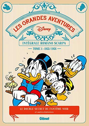 Beispielbild fr Les Grandes aventures de Romano Scarpa - Tome 01: 1953/1956 - Le Double secret du Fant me Noir et autres histoires zum Verkauf von WorldofBooks