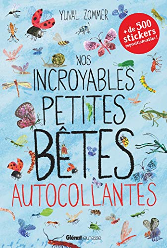 Beispielbild fr Nos incroyables petites bêtes autocollantes: + de 500 stickers zum Verkauf von WorldofBooks