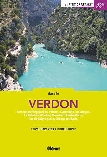 9782344028353: Dans le Verdon: Parc naturel rgional du Verdon : Castellane, les Gorges, La Palud, Moustiers, Groux...