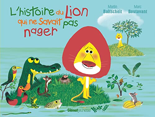 Stock image for L'histoire du lion qui ne savait pas nager for sale by medimops