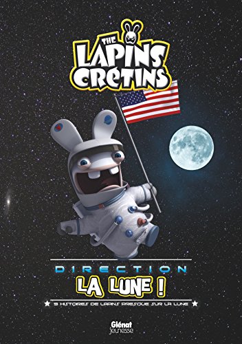 Beispielbild fr Les Lapins crtins direction la lune zum Verkauf von medimops