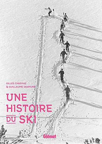 Beispielbild fr Une histoire du ski zum Verkauf von Gallix