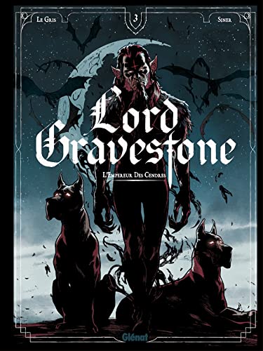 Imagen de archivo de Lord Gravestone Tome 3 : l'empereur des cendres a la venta por Chapitre.com : livres et presse ancienne