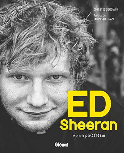 9782344031636: Ed Sheeran #ShapeOfHim: Photographies indites, 10 ans dans l'intimit d'Ed