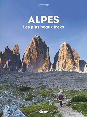 Beispielbild fr Alpes, les plus beaux treks zum Verkauf von Ammareal