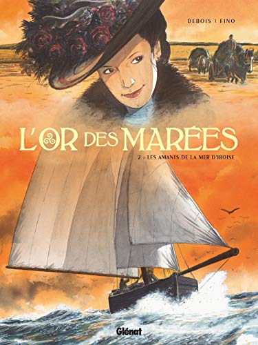 Beispielbild fr l'or des mares Tome 2 : les amants de la mer d'iroise zum Verkauf von Chapitre.com : livres et presse ancienne