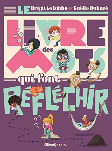 Stock image for Le Livre des mots qui font rflchir for sale by Librairie Th  la page