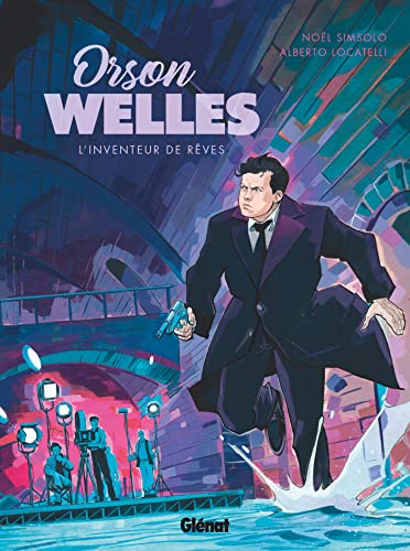 9782344044773: Orson Welles: L'inventeur de Rêves