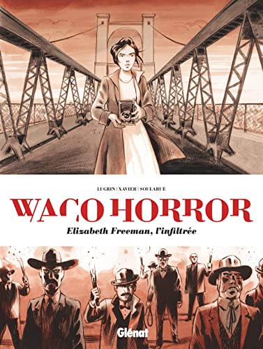 Beispielbild fr Waco horror : Elisabeth Freeman, l'infiltre zum Verkauf von Chapitre.com : livres et presse ancienne