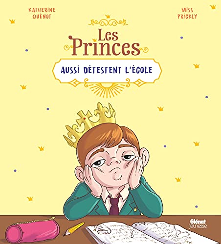Beispielbild fr Les princes aussi dtestent l'cole zum Verkauf von Librairie Th  la page