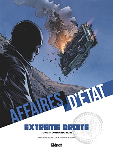 Beispielbild fr affaires d'tat : extrme droite t.3 : Commando noir zum Verkauf von Chapitre.com : livres et presse ancienne