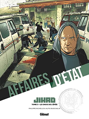Beispielbild fr affaires d'tat : Djihad t.3 : Le choix de l'pe zum Verkauf von Chapitre.com : livres et presse ancienne