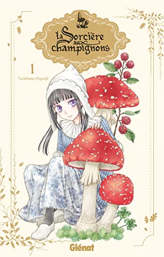 Beispielbild fr La sorci re aux champignons - Tome 01: Tome 1 zum Verkauf von WorldofBooks