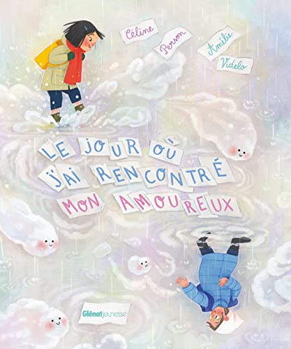 Beispielbild fr Le Jour O J'ai Rencontr Mon Amoureux zum Verkauf von RECYCLIVRE
