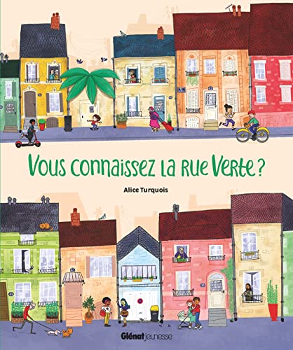 Beispielbild fr Vous connaissez la rue Verte ? zum Verkauf von medimops