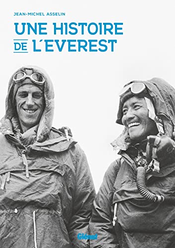 Beispielbild fr Une histoire de l'Everest zum Verkauf von Gallix