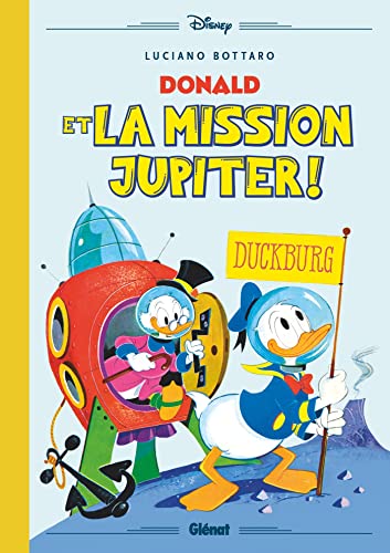 Beispielbild fr Donald et la Mission Jupiter ! zum Verkauf von medimops