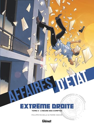 Beispielbild fr affaires d'tat : extrme droite Tome 4 zum Verkauf von Chapitre.com : livres et presse ancienne