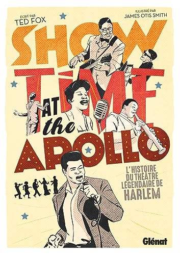 Beispielbild fr Showtime at the Apollo: L'histoire du th âtre l gendaire de Harlem zum Verkauf von AwesomeBooks