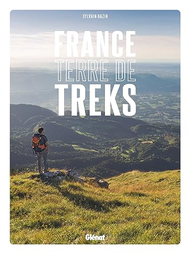 Beispielbild fr France, terre de treks [FRENCH LANGUAGE - Hardcover ] zum Verkauf von booksXpress