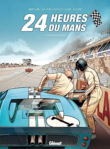 Beispielbild fr 24 Heures du Mans : Anthologie sixties zum Verkauf von Chapitre.com : livres et presse ancienne