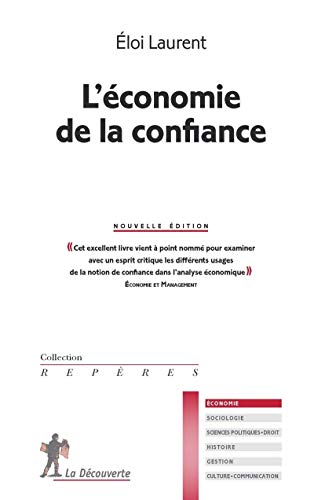 Beispielbild fr L'conomie de la confiance [Poche] Laurent, loi zum Verkauf von BIBLIO-NET