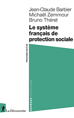 Beispielbild fr Le système français de protection sociale [FRENCH LANGUAGE - No Binding ] zum Verkauf von booksXpress