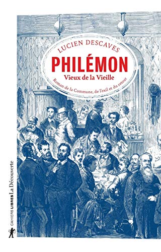 9782348045387: Philmon, Vieux de la Vieille: Roman de la Commune, de l'exil et du retour