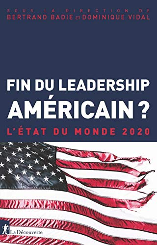 Stock image for Fin du leadership amricain ? for sale by Ammareal