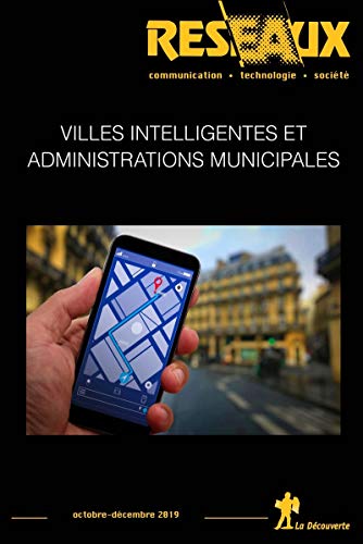 Stock image for Revue Reseaux Volume 37-218/2019 : Villes Intelligentes et Administrations Municipales for sale by medimops