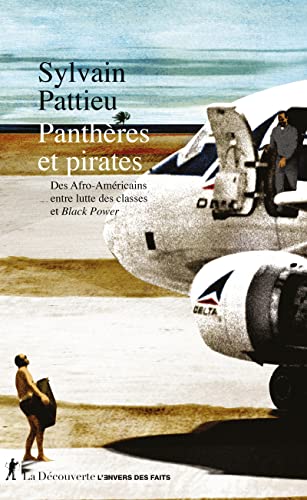 Beispielbild fr Panthres et pirates - Des Afro-Amricains entre lutte des classes et Black Power zum Verkauf von Gallix